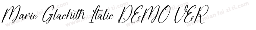 Marie Glachith Italic DEMO VERS Ita字体转换